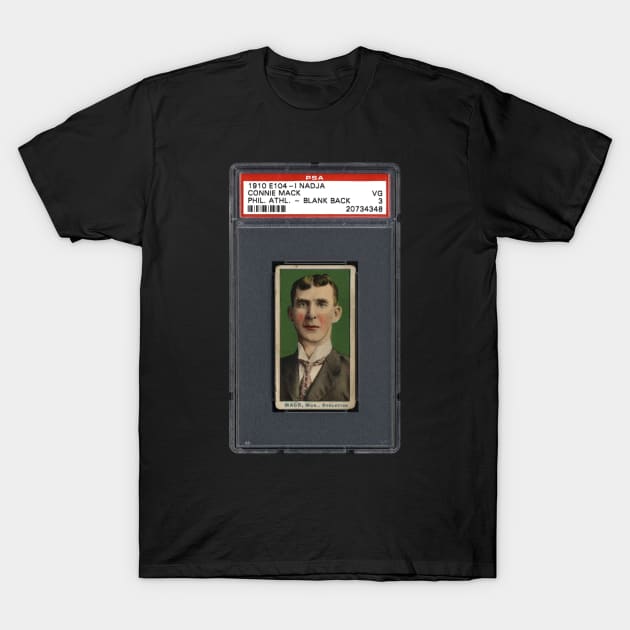 1910 Nadja Caramel E104-1 - Philadelphia Athletics - CONNIE MACK T-Shirt by anjaytenan